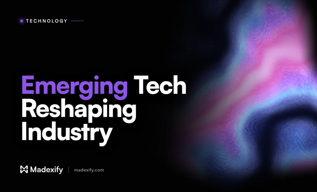 Madexify article cover reading "Emerging Tech Reshaping Industry" in violet and white type on a black background with a liquid blue and violet gradient.