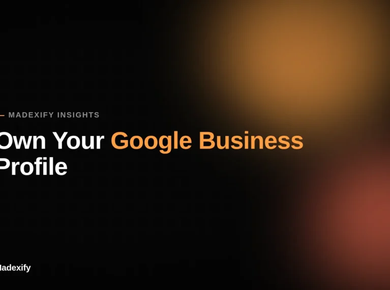 Blog cover graphic: Own your Google Business Profile - local SEO setup guide by Madexify