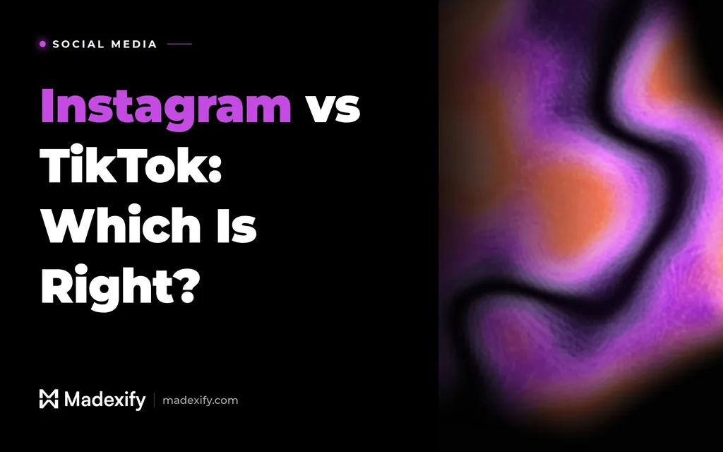 Blog cover graphic: Instagram vs TikTok for small business marketing - Madexify guide