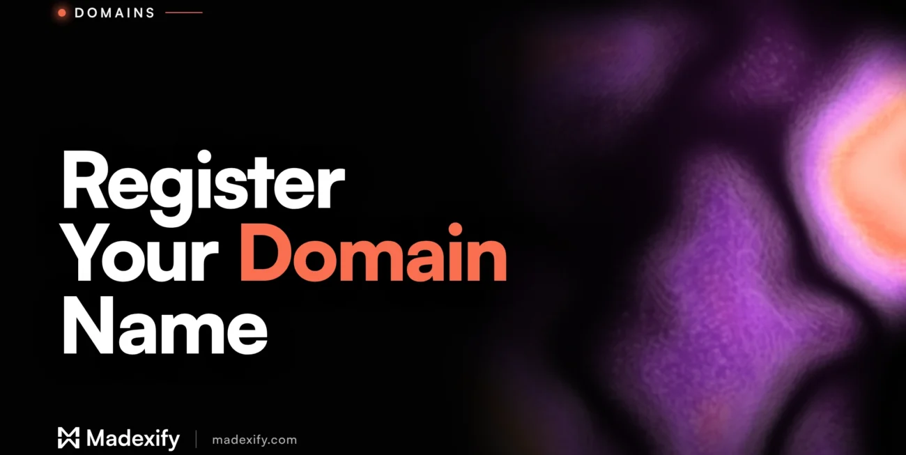 Madexify article cover reading "Register Your Domain Name" in white and coral type on a black background with a liquid coral and purple gradient.