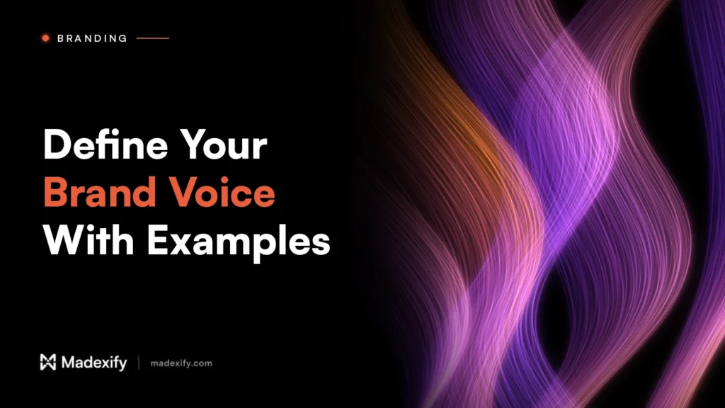 Madexify blog cover: Define Your Brand Voice With Examples