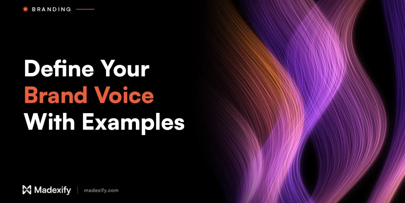 Madexify blog cover: Define Your Brand Voice With Examples