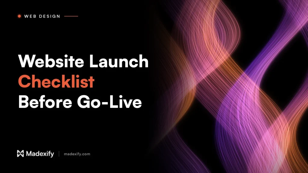 Madexify blog cover: Website Launch Checklist Before Go-Live