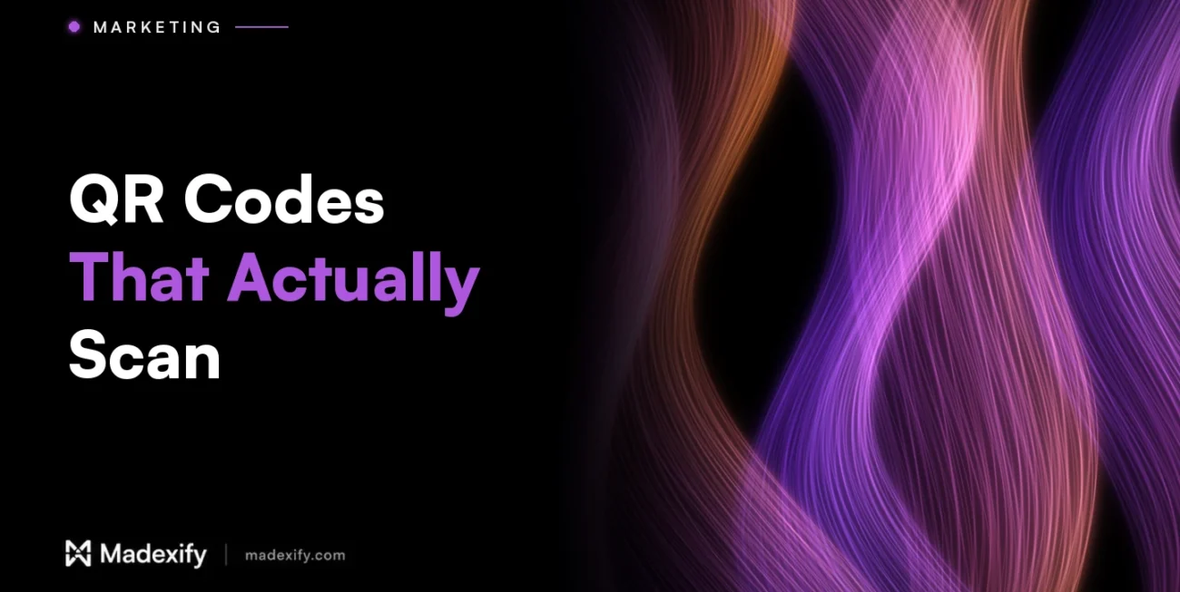 Madexify blog cover: QR Codes That Actually Scan