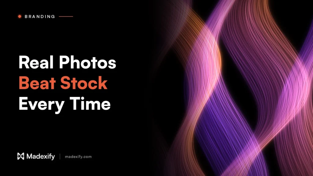 Madexify blog cover: Real Photos Beat Stock Every Time