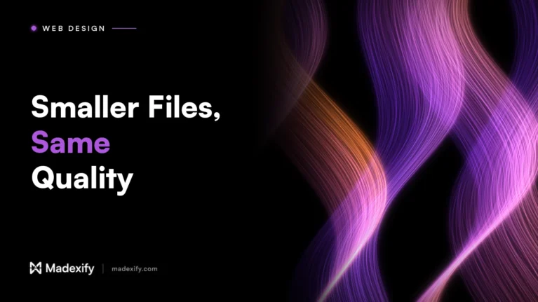 Madexify blog cover: Smaller Files, Same Quality