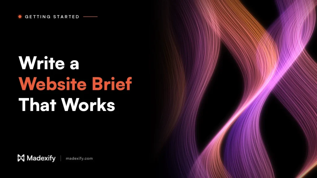 Madexify blog cover: Write a Website Brief That Works