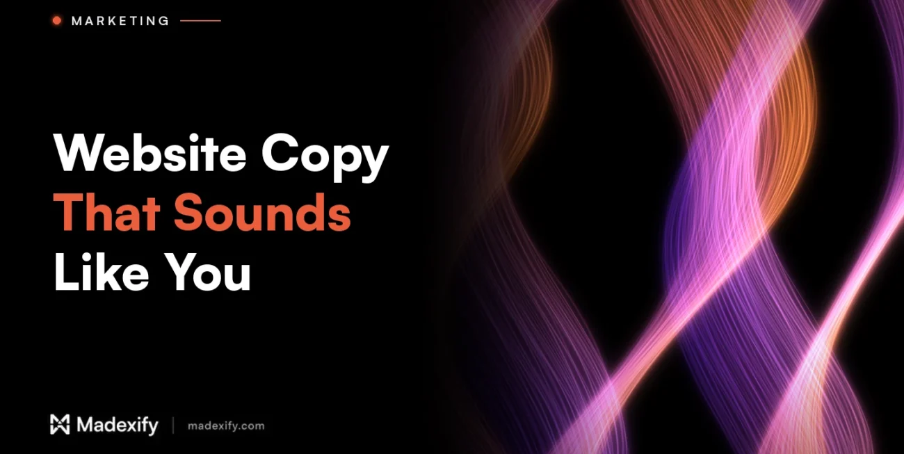 Madexify blog cover: Website Copy That Sounds Like You