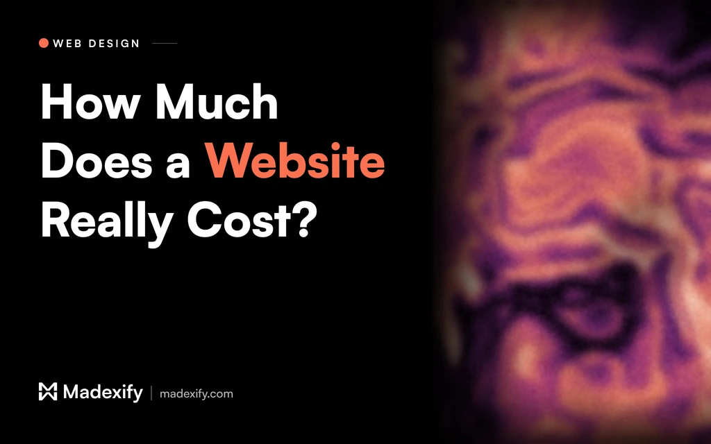 Madexify blog cover: “How Much Does a Website Really Cost?”