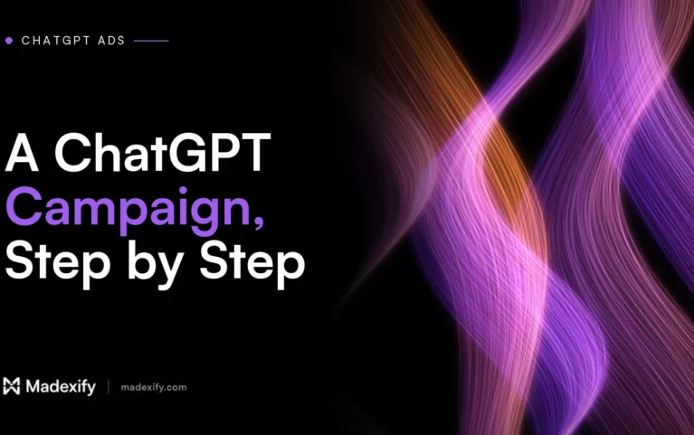 Madexify blog cover: A ChatGPT Campaign, Step by Step