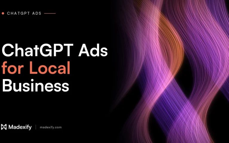 Madexify blog cover: ChatGPT Ads for Local Business